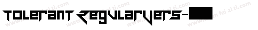 Tolerant RegularVers字体转换